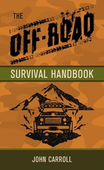 Hardcover The Off Road Survival Handbook Book