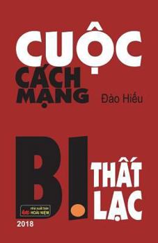 Paperback Cuoc Cach Mang Bi That Lac: DAO Hieu [Vietnamese] Book