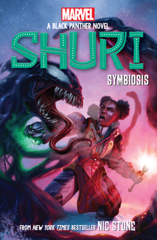 Hardcover Symbiosis (Shuri: A Black Panther Novel #3) Book