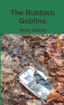 Paperback The Rubbish Goblins Book