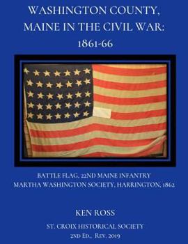 Paperback Washington County, Maine in the Civil War: 1861-66 Book
