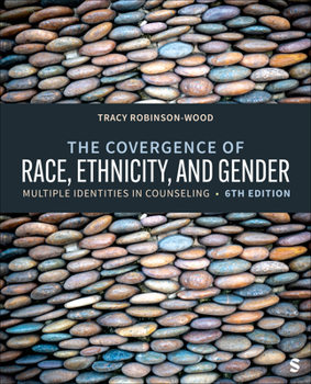 The Convergence of Race, Ethnicity, and Gender: Multiple Identities in Counseling
