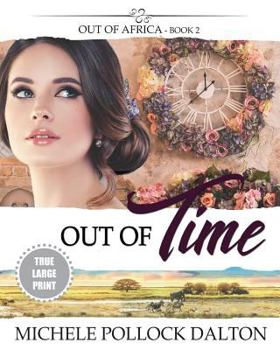 Out of Time - Book #2 of the Out of Africa