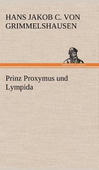 Hardcover Prinz Proxymus Und Lympida [German] Book