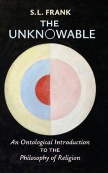 Hardcover The Unknowable: An Ontological Introduction to the Philosophy of Religion Book