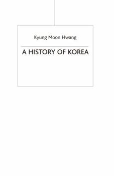 Paperback A History of Korea: An Episodic Narrative Book
