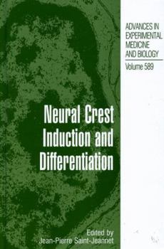 Hardcover Neural Crest Induction and Differentiation Book