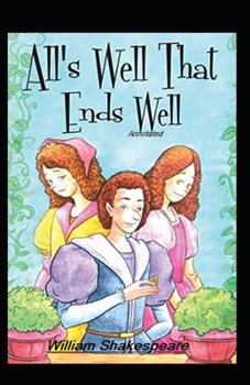 All's Well That Ends Well Annotated