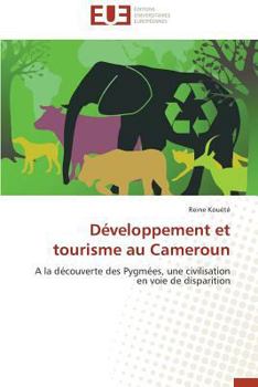 Paperback Développement Et Tourisme Au Cameroun [French] Book