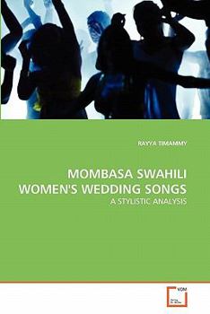 Paperback Mombasa Swahili Women's Wedding Songs Book