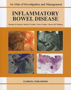 Hardcover Inflammatory Bowel Disease: An Atlas of Investigation and Management Book