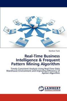 Paperback Real-Time Business Intelligence & Frequent Pattern Mining Algorithm Book