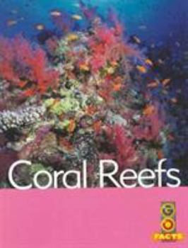 Paperback Coral Reefs (Go Facts Oceans) Book