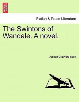 Paperback The Swintons of Wandale. a Novel. Book