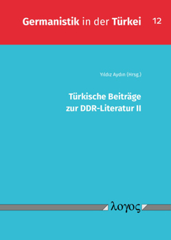 Paperback Turkische Beitrage Zur Ddr-Literatur II [German] Book