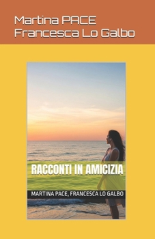 Paperback Racconti in Amicizia [Italian] Book