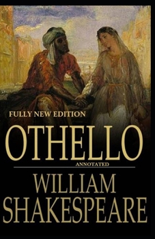 Paperback Othello Fully New Edition Annotated Book