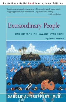 Paperback Extraordinary People: Understanding Savant Syndrome Book