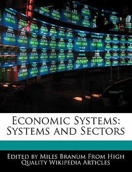 Economic Systems : Systems and Sectors