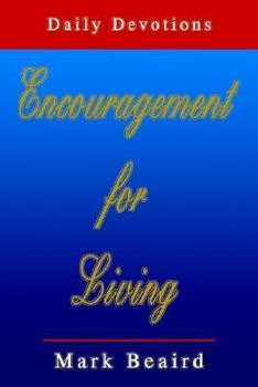 Paperback Encouragement for Living: Daily Devotions Book