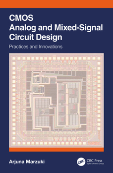 Paperback CMOS Analog and Mixed-Signal Circuit Design: Practices and Innovations Book