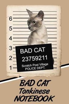 Paperback Bad Cat Tonkinese Notebook Book