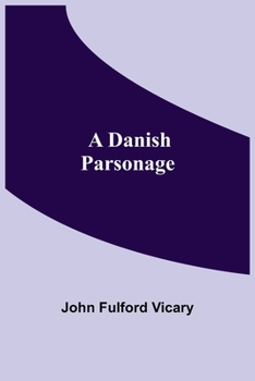 Paperback A Danish Parsonage Book