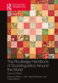 Hardcover The Routledge Handbook of Sociolinguistics Around the World Book