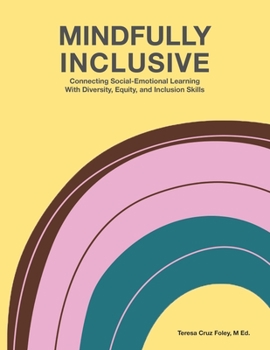 Paperback Mindfully Inclusive Book