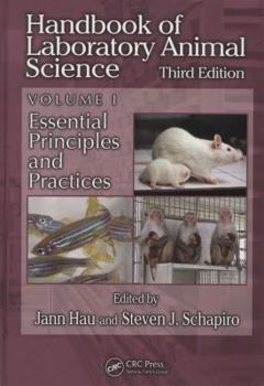 Hardcover Handbook of Laboratory Animal Science, Volume I: Essential Principles and Practices Book