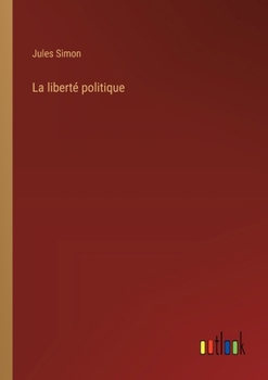 Paperback La liberté politique [French] Book