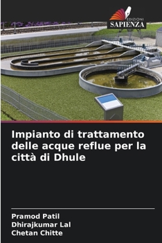 Paperback Impianto di trattamento delle acque reflue per la città di Dhule [Italian] Book