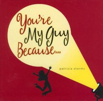 Hardcover You're My Guy Because... Book