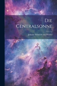 Paperback Die Centralsonne [German] Book