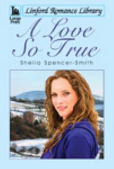 Paperback A Love So True [Large Print] Book