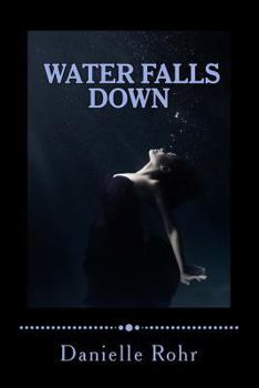 Paperback Water Falls Down Book