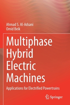 Paperback Multiphase Hybrid Electric Machines: Applications for Electrified Powertrains Book