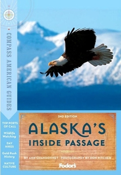 Paperback Compass American Guides: Alaska's Inside Passage, 2nd Edition Book