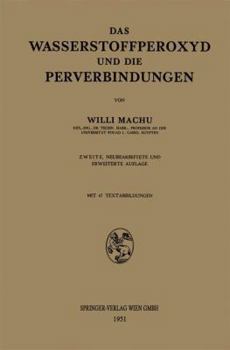 Paperback Das Wasserstoffperoxyd Und Die Perverbindungen [German] Book