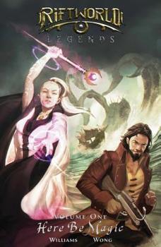 Paperback Riftworld Legends: Volume One: Here Be Magic Book