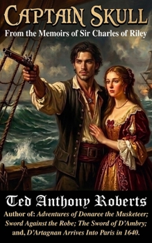 Captain Skull: From the Memoirs of Sir Charles of Riley