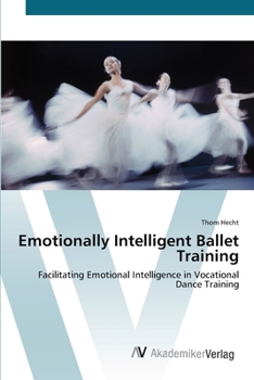 Paperback Emotionally Intelligent Ballet Training Book