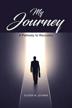 Paperback My Journey: A Pathway to Recovery Book
