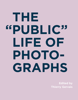 Hardcover The Public Life of Photographs Book
