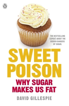 Paperback Sweet Poison: Learn how to break your addiction with sugar for life Book