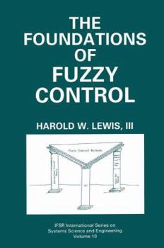 Paperback The Foundations of Fuzzy Control Book