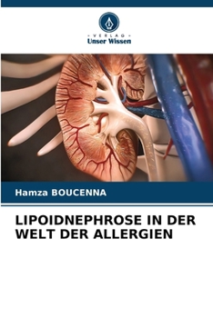 Paperback Lipoidnephrose in Der Welt Der Allergien [German] Book