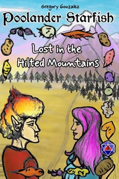 Paperback Poolander Starfish: Lost in the Hilted Mountains Book