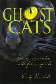 Paperback Ghost Cats: Human Encounters with Feline Spirits Book