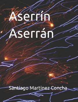 Paperback Aserrín Aserrán [Spanish] Book